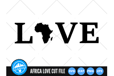 Africa Love SVG | Love Africa Cut File