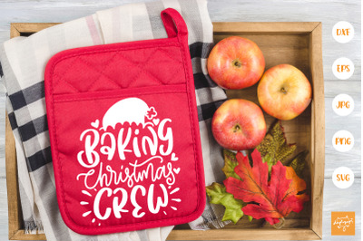 Baking Christmas Crew SVG Pot Holder Quotes SVG