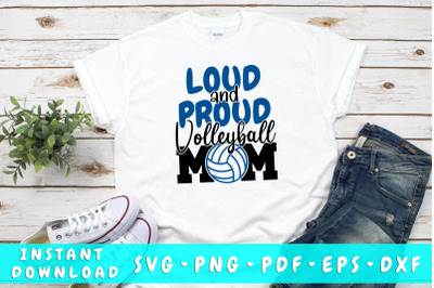 Loud and proud volleyball mom SVG