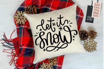 Let It Snow SVG Christmas Lettering Quot