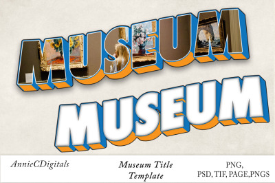 Museum Photo Title &amp; Template