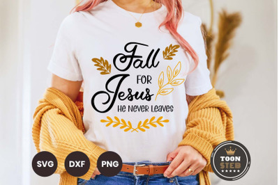 Fall For Jesus He Never Leaves V7