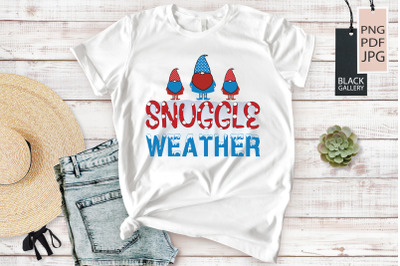 Snuggle weather | Winter Sublimation