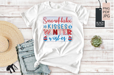 Snowflake Kisses and Winter Wishes | Winter Sublimation