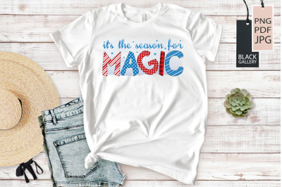 It&#039;s the Season for Magic | Winter Sublimation