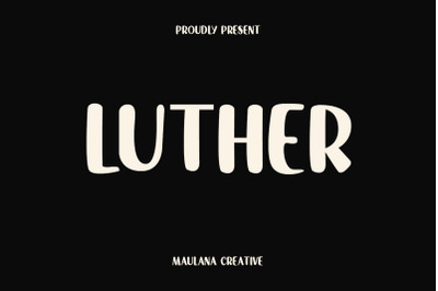 Luther Cute Sans Serif Display Font