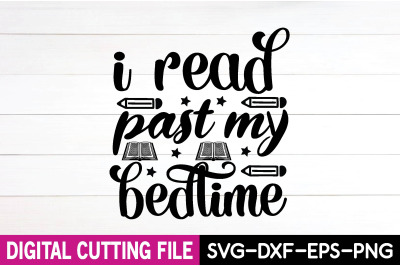 i read past my bedtime svg