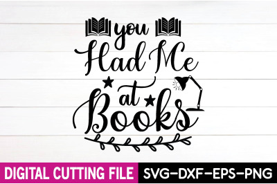 you had me at books svg