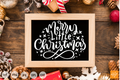 Merry Little Christmas SVG