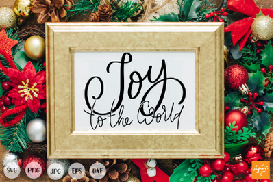 Joy To The World SVG Farmhouse Christmas