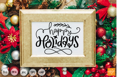 Happy Holidays SVG Christmas Farmhouse