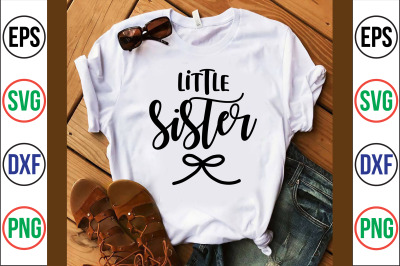 little sister SVG CUT FILE