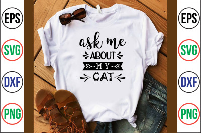 ask me about my cat svg cut file