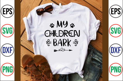 my children bark svg cut file