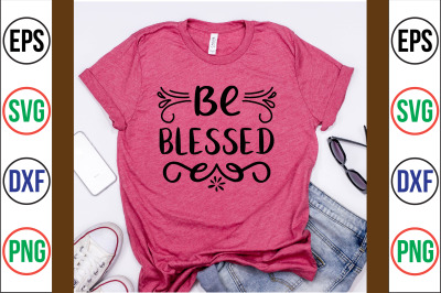 be blessed svg cut file