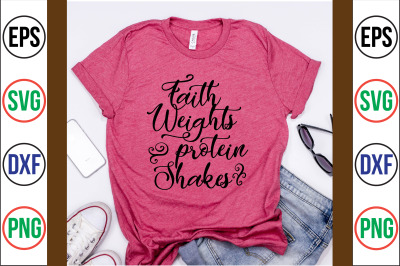 faith weights protein shakes svg cut file