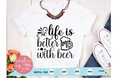 life is better with beer svg