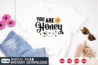 you are my honey