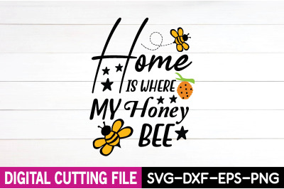 home is where my honey bee