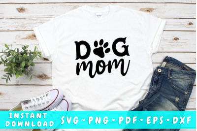 Dog mom SVG