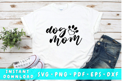 Dog mom SVG