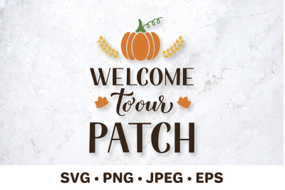 Welcome to our patch lettering. Autumn Quote