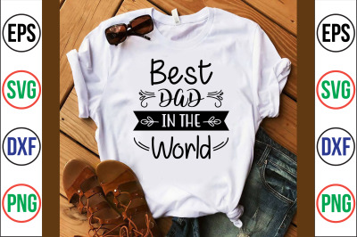 best dad in the world svg cut file