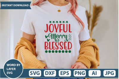 JOYFUL MERRY  BLESSED SVG