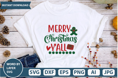 MERRY CHRISTMAS Y&#039;ALL SVG