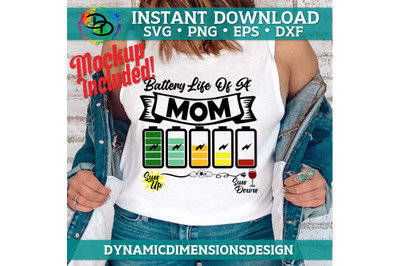 Battery Life of a Mom, Funny mom, Mom quote, blessed mom svg, Mom svg,