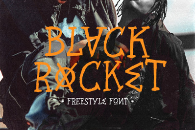 Black rocket - Freestyle Font