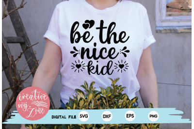 be the nice kid