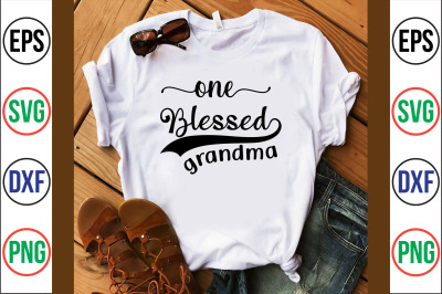 one blessed grandma svg cut file