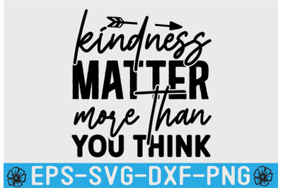 Kindness SVG T shirt Design