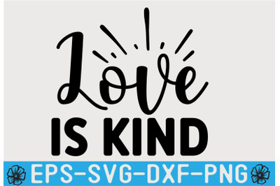 Kindness SVG T shirt Design