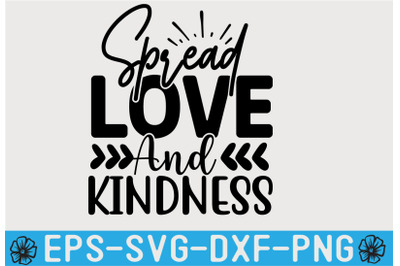 Kindness SVG T shirt Design