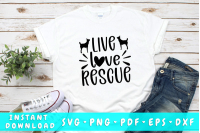 Live love rescue SVG