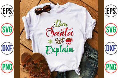 Dear Santa Let Explain svg cut file