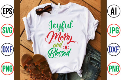 Joyful Merry and Blessed svg cut file