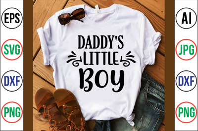 daddy&#039;s little boy SVG CUT FILE