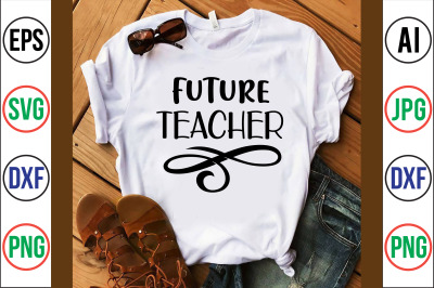 future teacher SVG CUT FILE