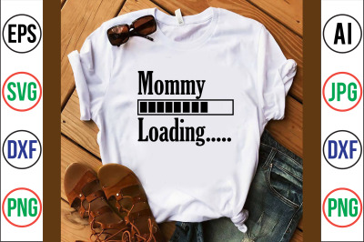 mommy loading svg cut file