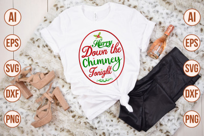 Hurry Down the Chimney Tonight svg cut file