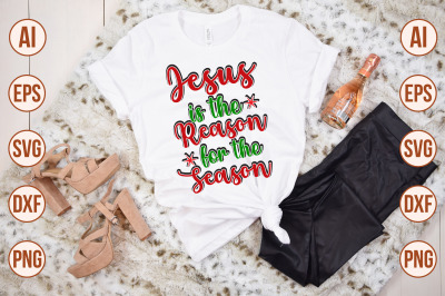 Jesus is the Reason for the Season svg cut file