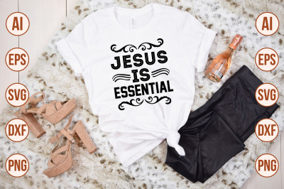 JESUS IS ESSENTIAL svg cut