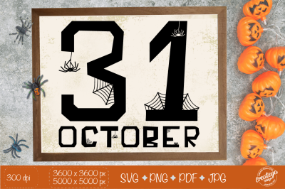 Halloween farmhouse sign SVG, 31 October SVG, Halloween sign SVG