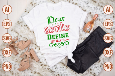 Dear Santa, Define Nice svg cut file