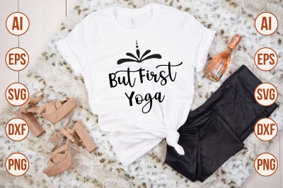 but first yoga svg cut file