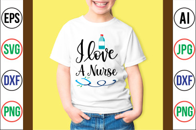 i love a nurse svg cut file