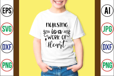 nursing is a work of heart svg cut file